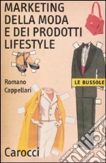 Il Marketing della moda e dei prodotti lifestyle libro usato