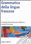 Grammatica della lingua francese libro