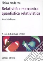 Relatività e meccanica quantistica relativistica