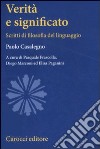 Verità e significato. Scritti di filosofia del linguaggio libro