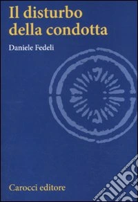 Il disturbo della condotta