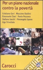 Per un piano nazionale contro la povertà libro