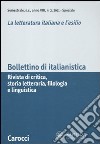 Bollettino di italianistica. Rivista di critica, storia letteraria, filologia e linguistica (2011). Vol. 2 libro