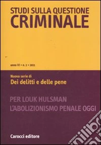 Studi sulla questione criminale (2011). Vol. 2 libro