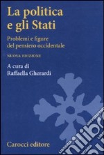 la politica e gli stati