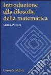 Introduzione alla filosofia della matematica libro