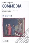 Commedia. Purgatorio. Ediz. critica libro