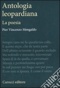 Antologia leopardiana. La poesia