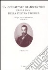 Un oppositore democratico negli anni della destra storica. Giorgio Asproni parlamentare (1848-1876) libro