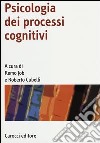 Psicologia dei processi cognitivi libro