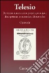 De rerum natura iuxta propria principia, liber primus, et secundus, denuo editi (rist. anast.) libro