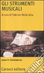 Gli strumenti musicali libro