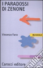 I paradossi di Zenone libro