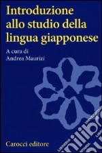 Introduzione allo studio della lingua giapponese libro