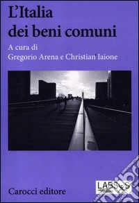 L'Italia dei beni comuni