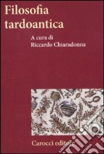 Filosofia tardoantica libro