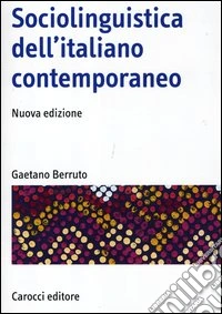 Sociolinguistica dell'italiano contemporaneo