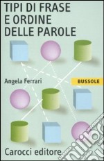 Tipi di frase e ordine delle parole libro