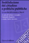 Soddisfazione del cittadino e politiche pubbliche. La raccolta differenziata a Napoli libro