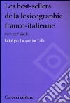 Les best-sellers de la lexicographie franco-italienne. XVI-XXI siècle libro