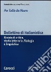 Bollettino di italianistica. Rivista di critica, storia letteraria, filologia e linguistica (2012). Vol. 2 libro