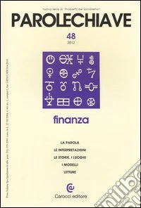 Parolechiave (2012). Vol. 48: Finanza