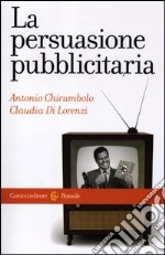 La persuasione pubblicitaria