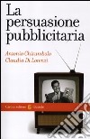 La persuasione pubblicitaria libro