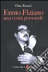 Ennio Flaiano, una verità personale libro