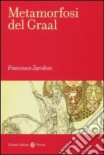 Metamorfosi del graal libro