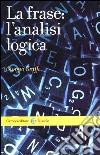 La frase: l'analisi logica libro