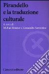Pirandello e la traduzione culturale libro