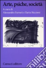 Arte, psiche, società libro