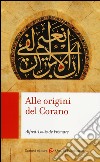 Alle origini del Corano libro