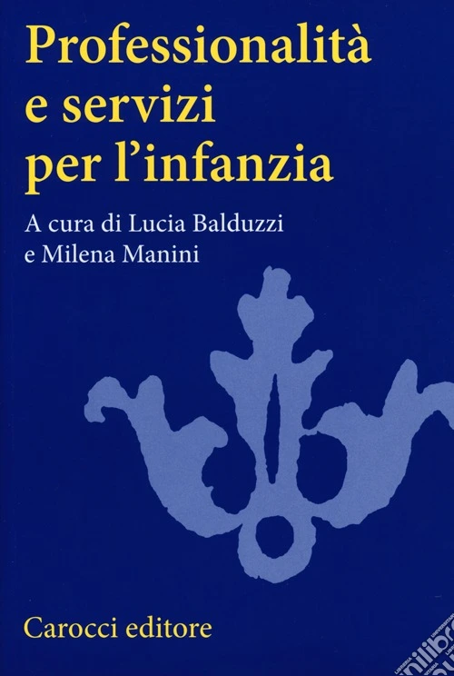 Professionalità e servizi per l'infanzia