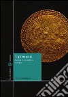 I germani. Genesi di una cultura europea libro