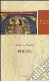 Poesie. Testo francese a fronte. Ediz. critica libro