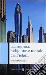 Economia, religione e morale nell'islam libro