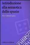 Introduzione alla semiotica dello spazio libro di Giannitrapani A. (cur.)