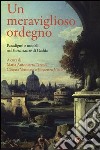 Un meraviglioso ordegno. Paradigmi e modelli nel «Pasticciaccio» di Gadda libro