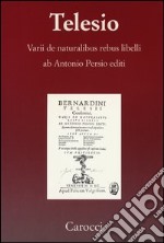 Varii de naturalibus rebus libelli (rist. anast. Venezia 1590) libro