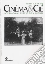 Cinéma & Cie. International film studies journal. Ediz. inglese e francese. Vol. 21 libro