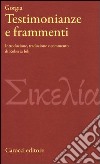 Testimonianze e frammenti libro