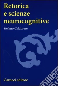 Retorica e scienze neurocognitive