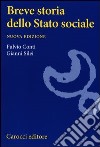 Breve storia dello Stato sociale libro di Conti Fulvio Silei Gianni