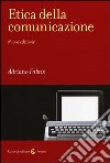 Etica della comunicazione libro