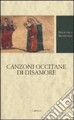 Canzoni occitane di disamore libro