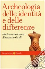 Archeologia delle identità e delle differenze