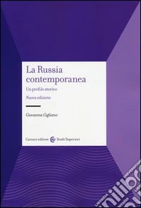 La Russia contemporanea. Un profilo storico libro