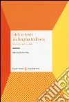 Stili e testi in lingua tedesca. Strumenti per l'analisi libro di Ballestracci Sabrina